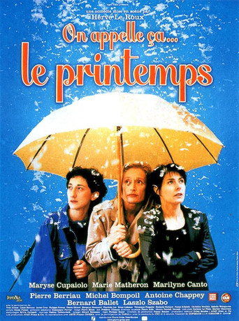 Постер фильма «On appelle ça… le printemps»