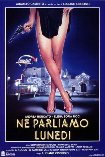 Постер фильма «Ne parliamo lunedì»