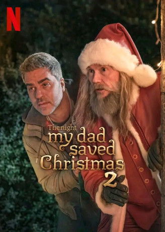 Poster for “The Night My Dad Saved Christmas 2”