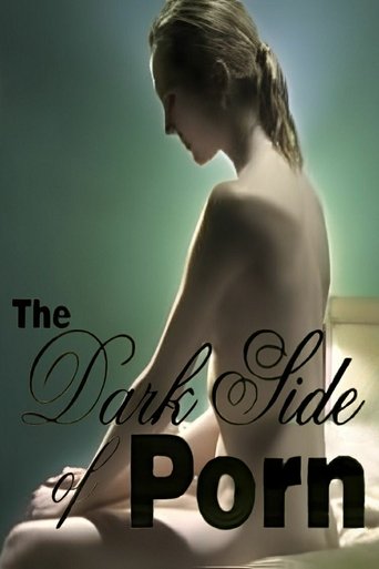 Постер фильма «The Dark Side of Porn: The Real Animal Farm»