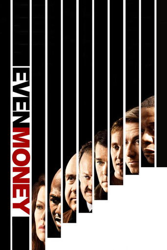 Poster for “Even Money”