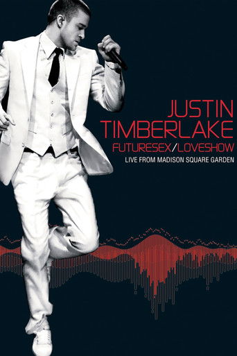 Poster for “Justin Timberlake: FutureSex/LoveShow (Live from Madison Square Garden)”