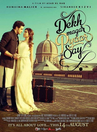 Poster for “Dekh Magar Pyaar Say”