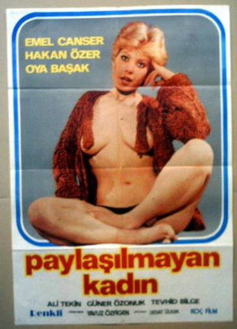 Постер фильма «Paylaşılamayan Kadın»