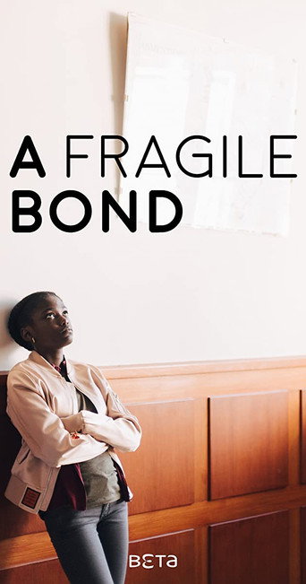Poster for “A Fragile Bond”