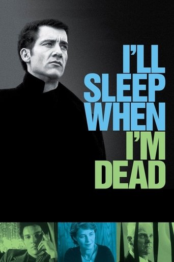 Poster for “I'll Sleep When I'm Dead”