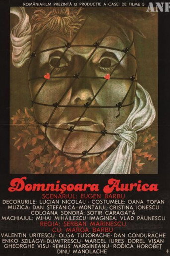 Постер фильма «Domnișoara Aurica»