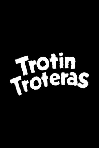 Постер фильма «Trotín Troteras»