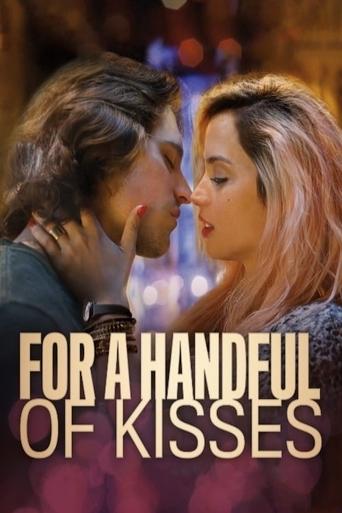 Poster for “For a Handful of Kisses”