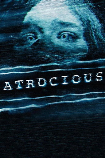 Poster for “Atrocious”