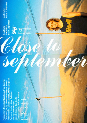Poster for “Close to September”