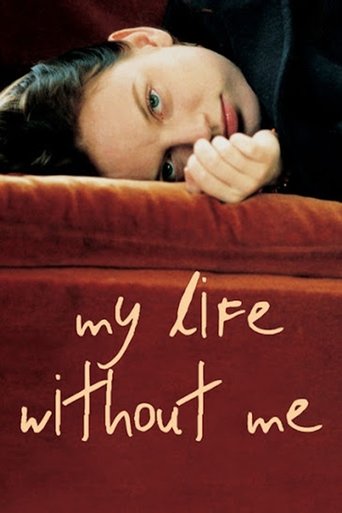 Poster for “My Life Without Me”