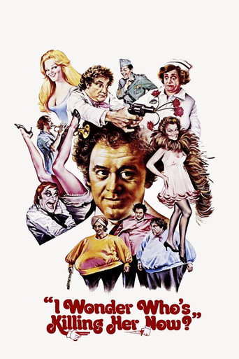Постер фильма «I Wonder Who's Killing Her Now?»