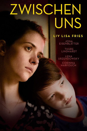 Poster for “Zwischen uns”