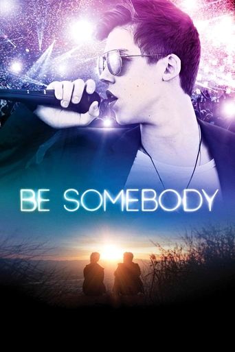 Poster for “Be Somebody”