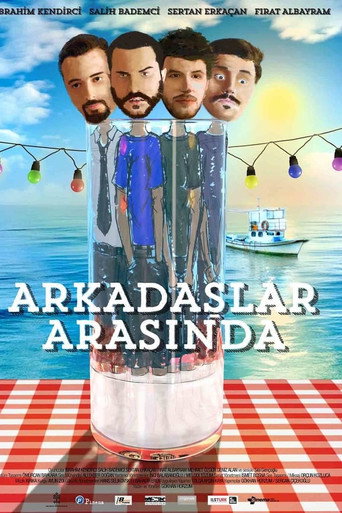 Постер фильма «Arkadaşlar Arasında»