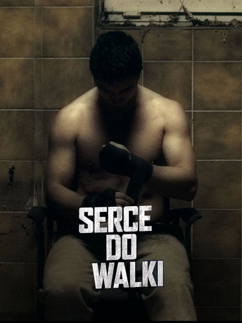 Постер фильма «Serce do walki»