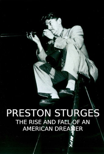 Постер фильма «Preston Sturges: The Rise and Fall of an American Dreamer»