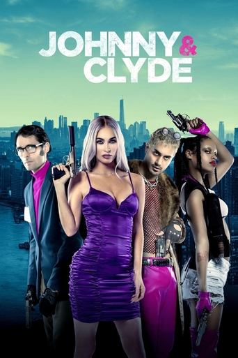 Poster for “Johnny & Clyde”