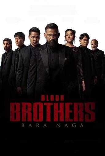 Постер фильма «Blood Brothers: Bara Naga»