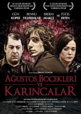 Постер фильма «Ağustos Böcekleri ve Karıncalar»