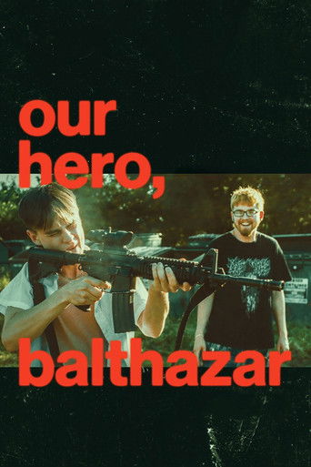 Poster for “Our Hero, Balthazar”