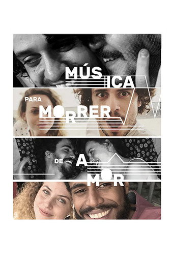 Постер фильма «Música Para Morrer de Amor»