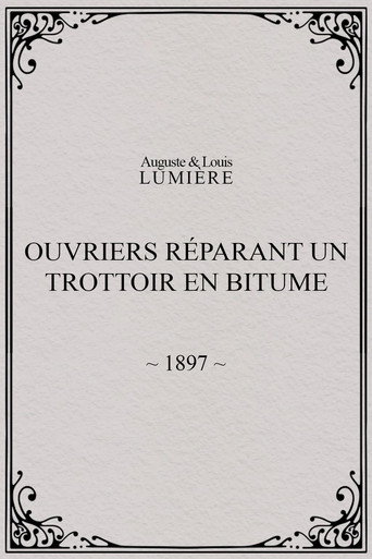 Постер фильма «Ouvriers réparant un trottoir en bitume»