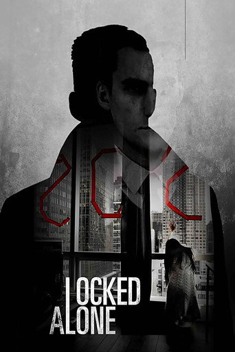 Постер фильма «Locked Alone»