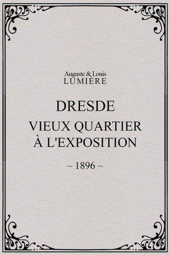Постер фильма «Dresde, vieux quartier à l'Exposition»