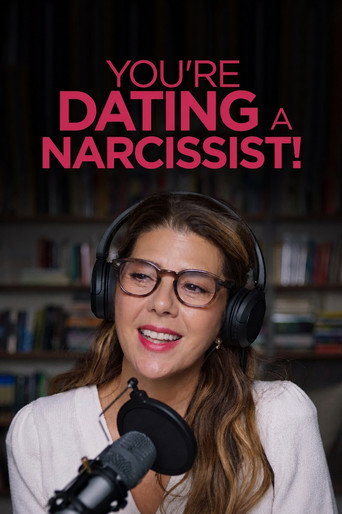 Poster for “You're Dating a Narcissist!”