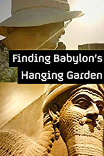 Постер фильма «Finding Babylon's Hanging Garden»