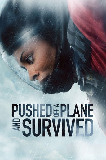 Постер фильма «Pushed Off a Plane and Survived»