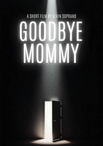 Poster for “Goodbye Mommy”