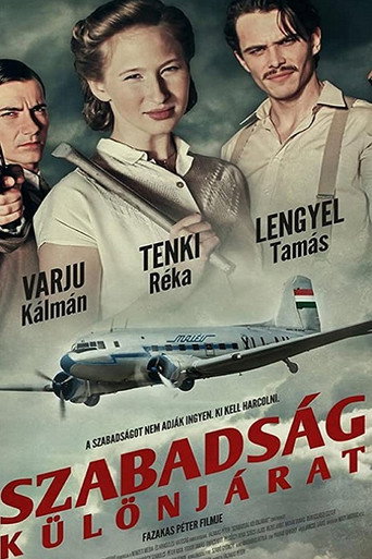 Poster for “Szabadság - Különjárat”