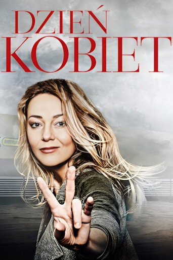 Постер фильма «Dzień Kobiet»