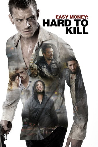 Poster for “Easy Money: Hard to Kill”