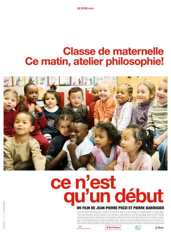 Постер фильма «Ce n'est qu'un début»