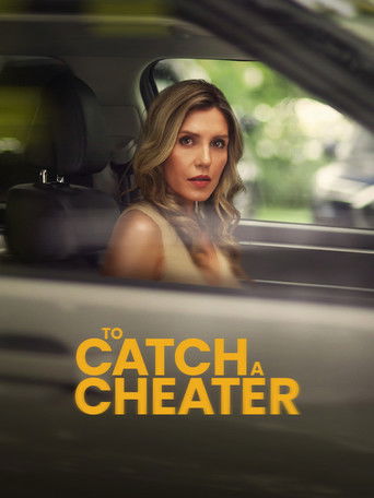 Постер фильма «To Catch a Cheater»