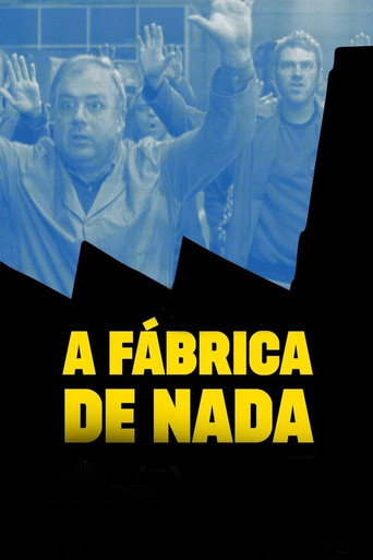 Постер фильма «A Fábrica de Nada»