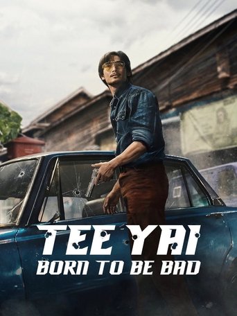 Постер фильма «Ти Яй: Рожденный быть плохим»