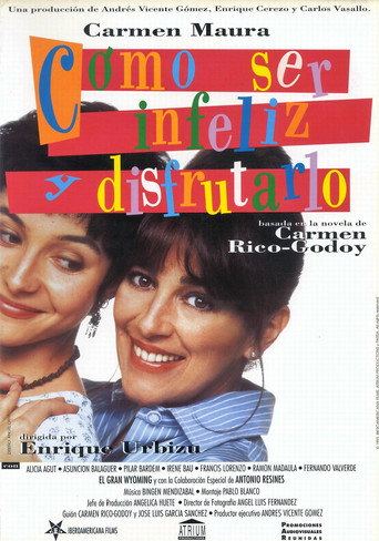 Постер фильма «Cómo ser infeliz y disfrutarlo»