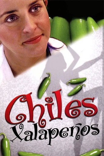 Постер фильма «Chiles xalapeños»