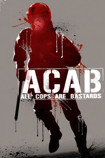 Poster for “A.C.A.B. - All Cops Are Bastards”