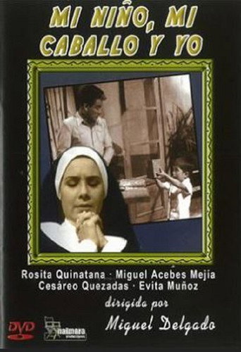 Poster for “Mi niño, mi caballo y yo”
