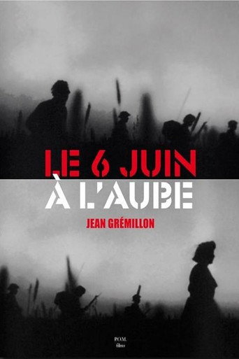 Постер фильма «Le 6 juin à l'aube»