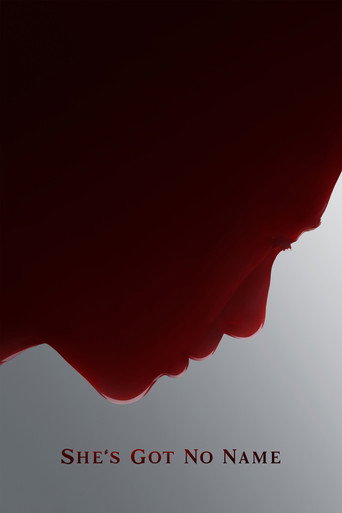 Poster for “She's Got No Name”