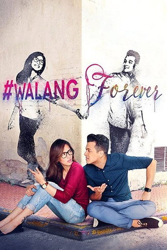 Постер фильма «#WalangForever»