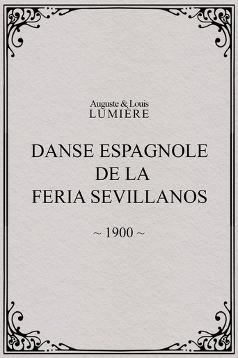 Постер фильма «Danse espagnole de la Feria Sevillanos»