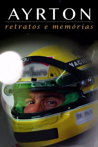 Постер фильма «Ayrton: Retratos e Memórias - O Filme»
